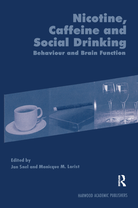 Cover image for book Nicotine, Caffeine and Social Drinking: Behaviour and Brain Function