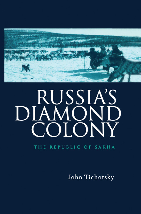 Cover image for book Russia's Diamond Colony