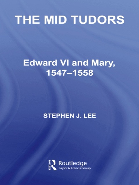 Cover image for book The Mid Tudors