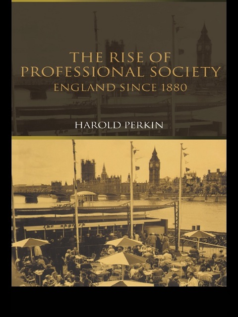 Cover image for book The Rise of Professional Society