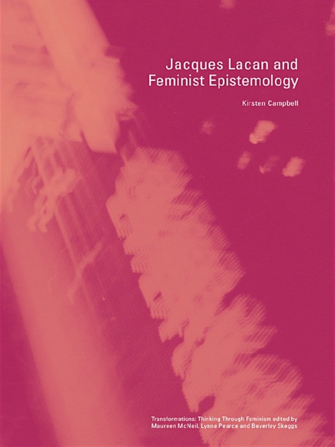 Cover image for book Jacques Lacan and Feminist Epistemology