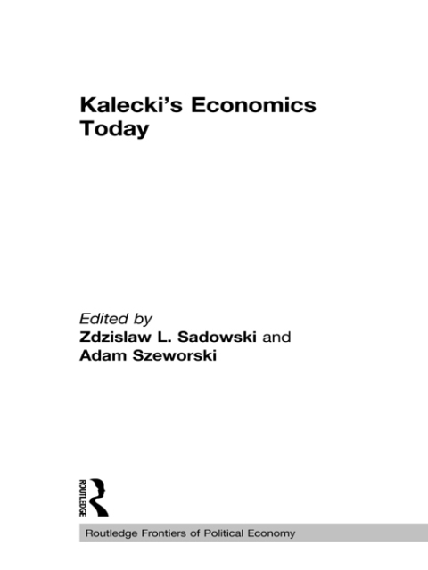 Cover image for book Kalecki's Economics Today