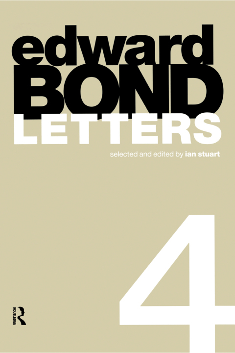 Cover image for book Edward Bond: Letters 4