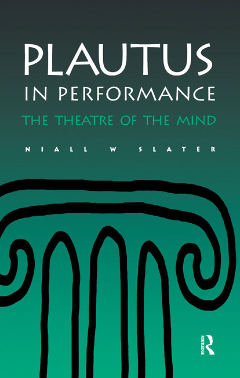 Plautus in Performance 