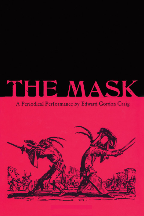 Cover image for book The Mask: A Periodical Performance by Edward Gordon Craig
