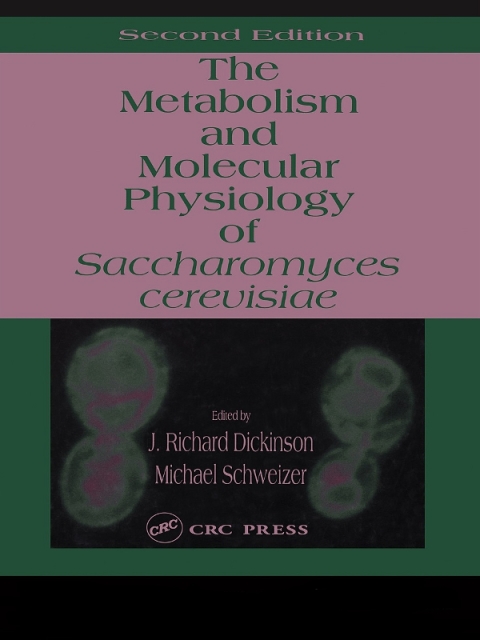 Cover image for book Metabolism and Molecular Physiology of Saccharomyces Cerevisiae