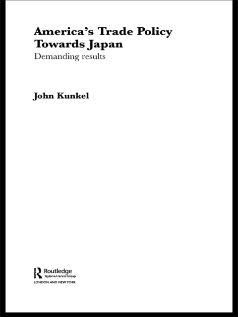 Cover image for book America's Trade Policy Towards Japan
