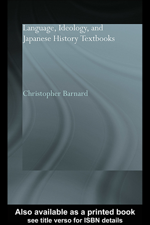 Cover image for book Language, Ideology and Japanese History Textbooks