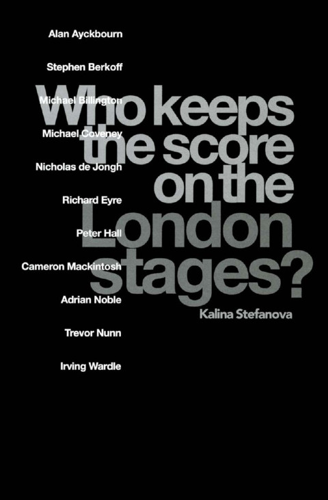 Cover image for book Who Keeps the Score on the London Stages?
