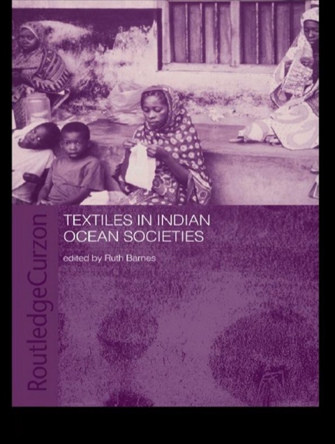 Cover image for book Textiles in Indian Ocean Societies