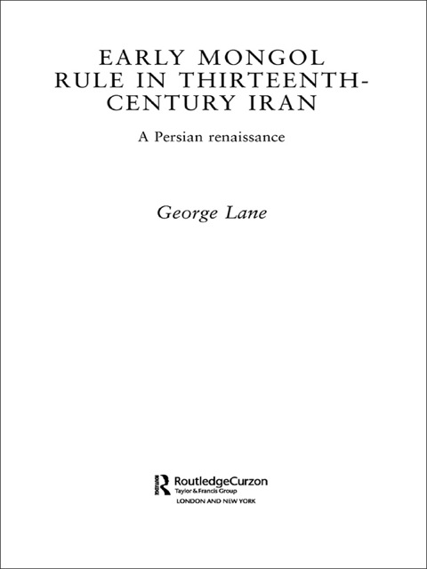 Cover image for book Early Mongol Rule in Thirteenth-Century Iran