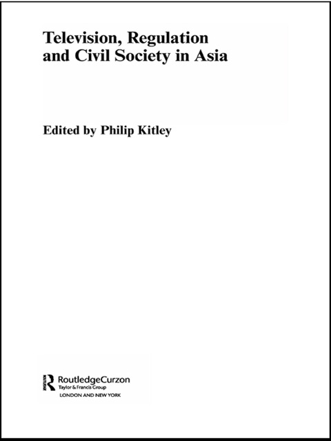 Cover image for book Television, Regulation and Civil Society in Asia