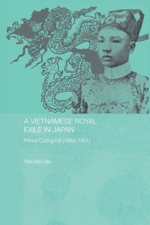 Cover image for book A Vietnamese Royal Exile in Japan