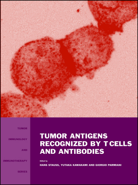 Cover image for book Tumor Antigens Recognized by T Cells and Antibodies
