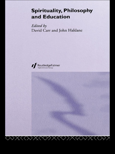 Cover image for book Spirituality, Philosophy and Education