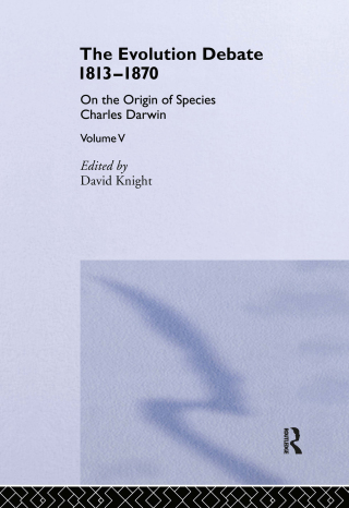 The Evolution Debate 1813–1870