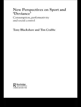 New Perspectives on Sport and 'Deviance'
