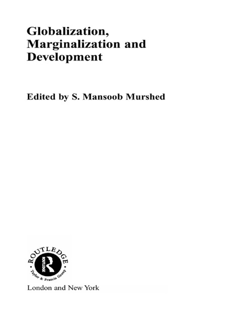 Cover image for book Globalization, Marginalization and Development