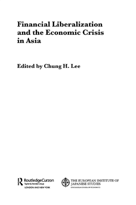Cover image for book Financial Liberalization and the Economic Crisis in Asia