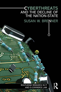 Cover image: Cyberthreats and the Decline of the Nation-State 1st edition 9780415823760