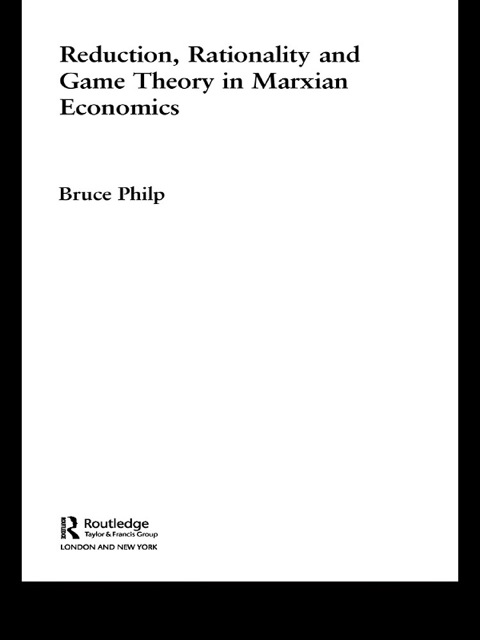 Cover image for book Reduction, Rationality and Game Theory in Marxian Economics