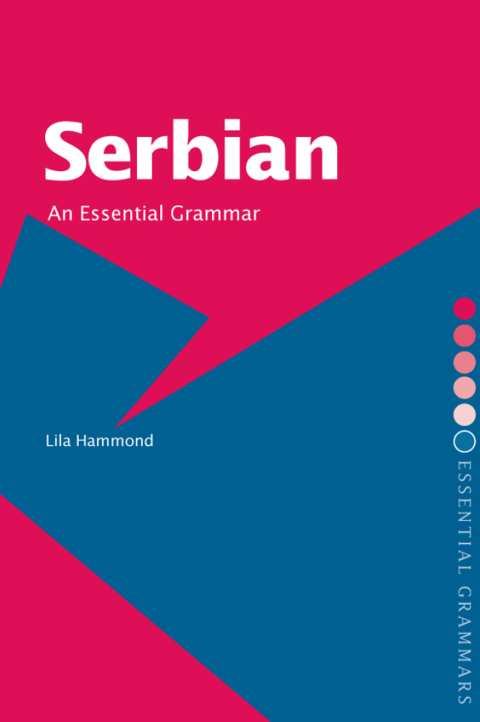 Cover image for book Serbian: An Essential Grammar