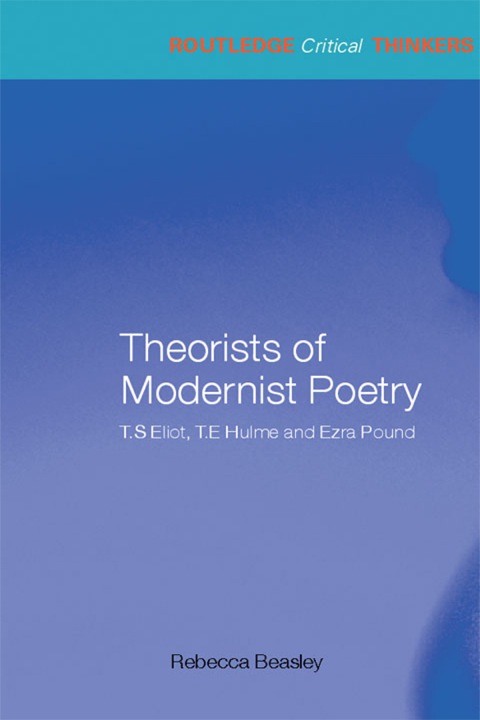 Cover image for book Theorists of Modernist Poetry