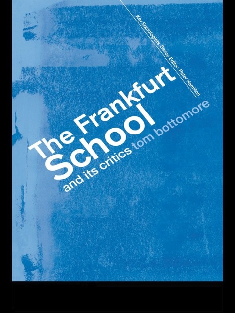 Cover image for book The Frankfurt School and its Critics