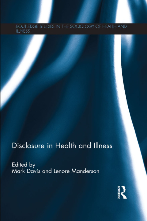 Cover image for book Disclosure in Health and Illness