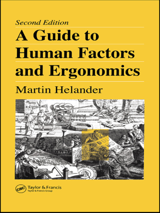 A Guide to Human Factors and Ergonomics