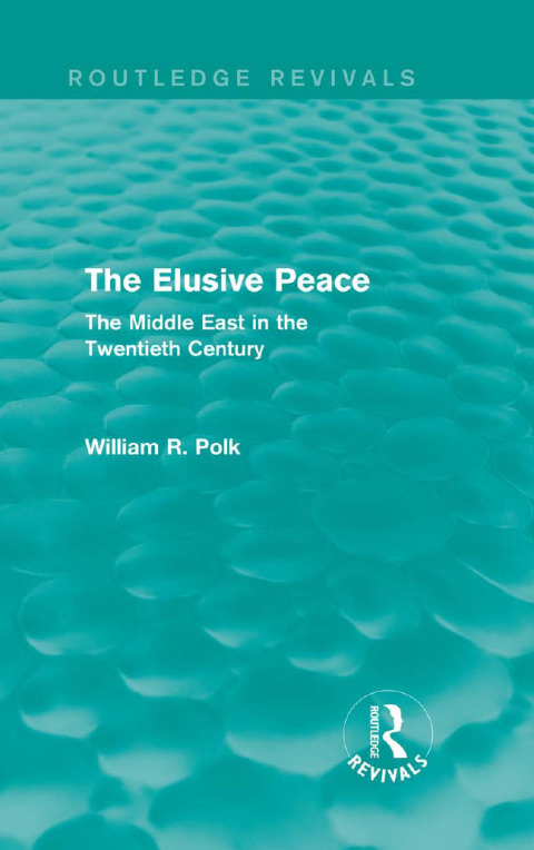 Cover image for book The Elusive Peace (Routledge Revivals)