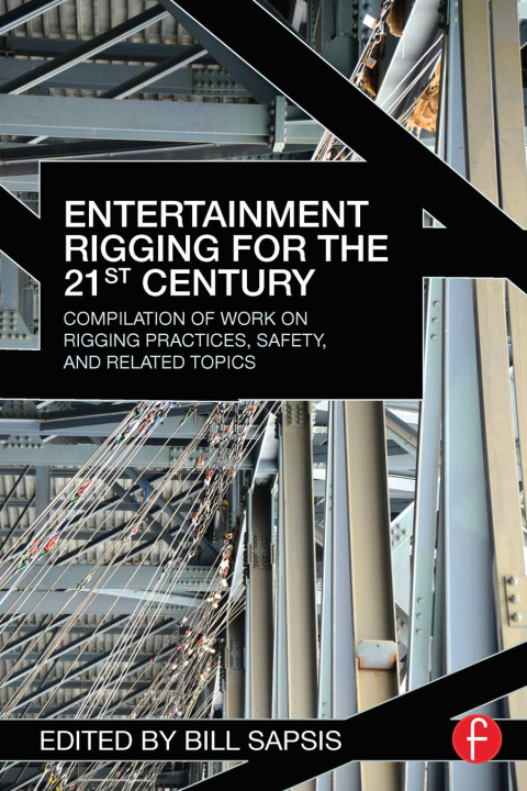 Cover image for book Entertainment Rigging for the 21st Century