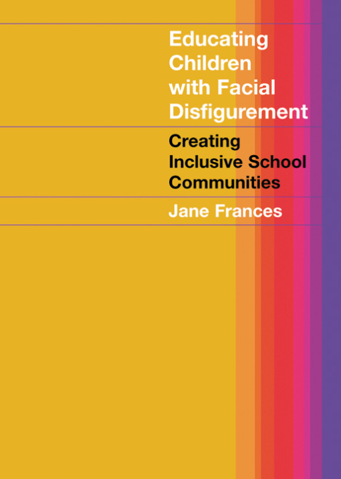 Cover image for book Educating Children with Facial Disfigurement