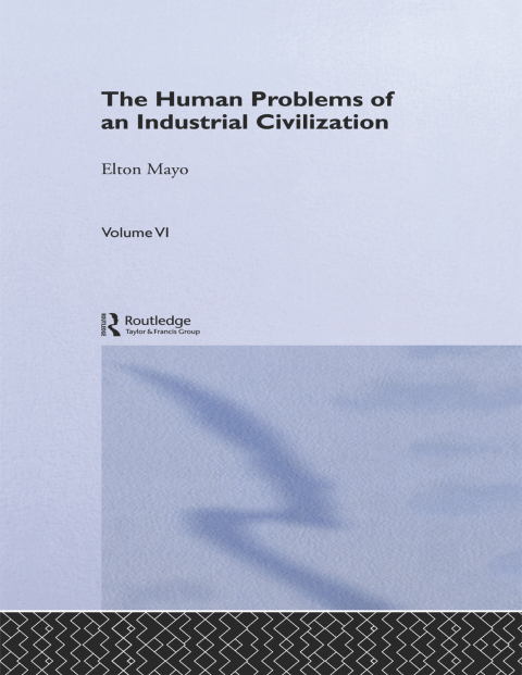 Cover image for book The Human Problems of an Industrial Civilization