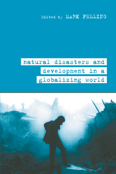 Cover image for book Natural Disaster and Development in a Globalizing World