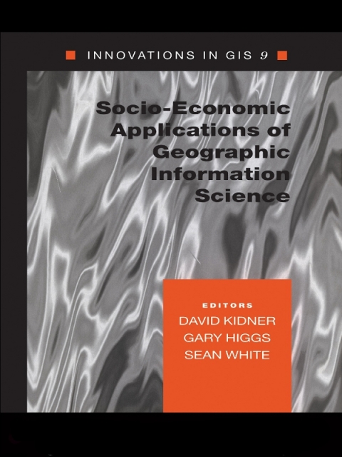 Cover image for book Socio-Economic Applications of Geographic Information Science