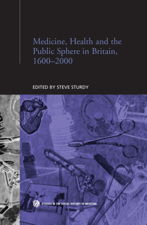 Cover image for book Medicine, Health and the Public Sphere in Britain, 1600-2000