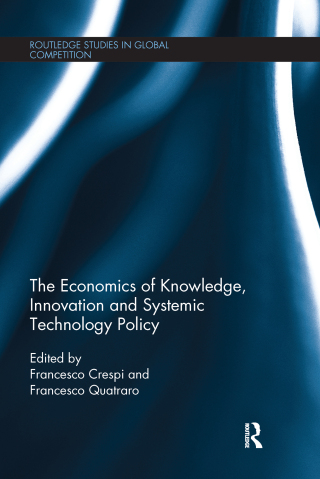 The Economics of Knowledge, Innovation and Systemic Technology Policy