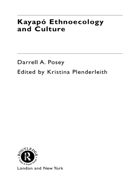 Cover image for book Kayapó Ethnoecology and Culture