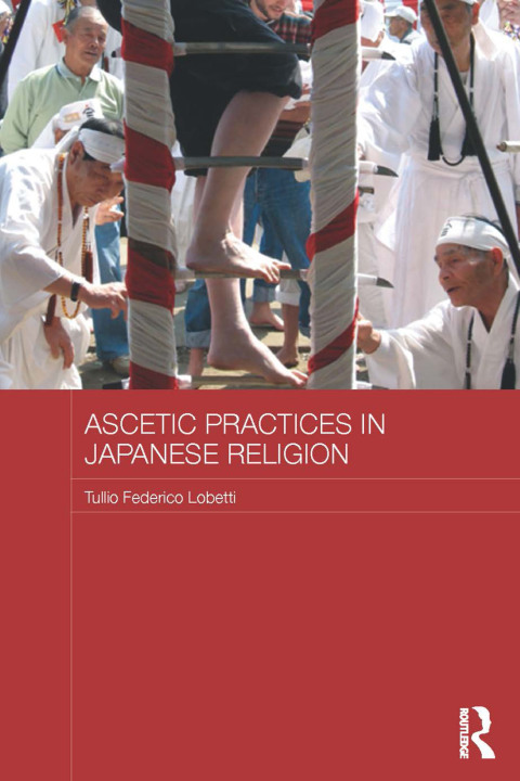 Cover image for book Ascetic Practices in Japanese Religion
