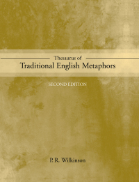 Cover image: Thesaurus of Traditional English Metaphors 2nd edition 9780415863018