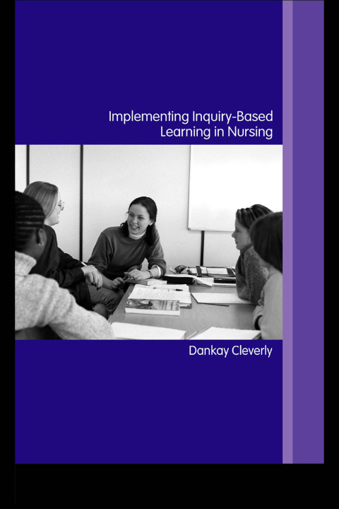 Cover image for book Implementing Inquiry-Based Learning in Nursing