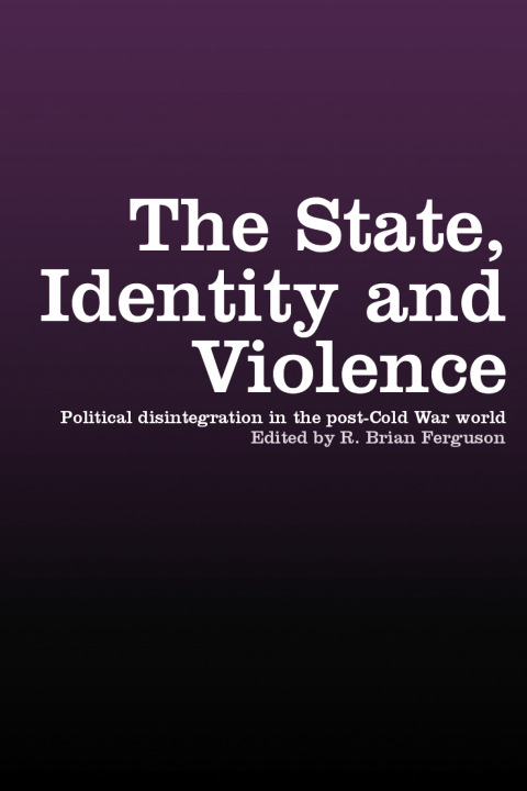 Cover image for book The State, Identity and Violence
