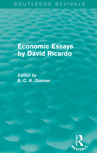 Economic Essays by David Ricardo (Routledge Revivals)