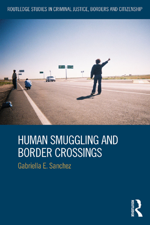 Cover image for book Human Smuggling and Border Crossings