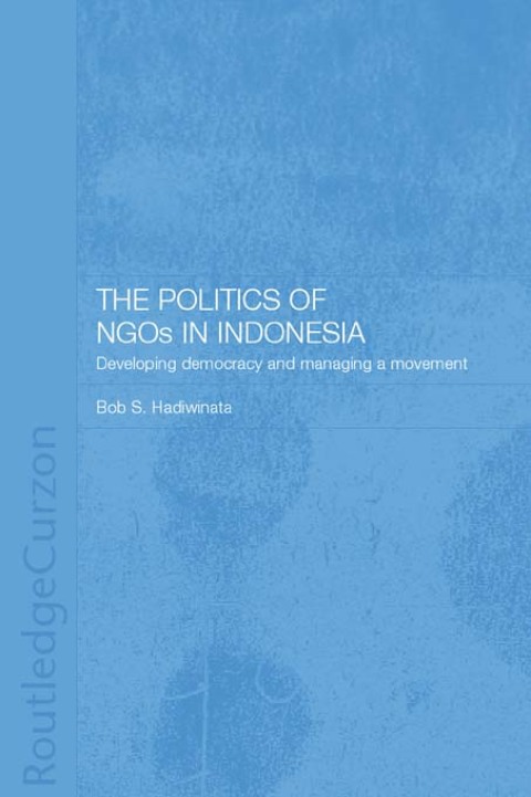 Cover image for book The Politics of NGOs in Indonesia