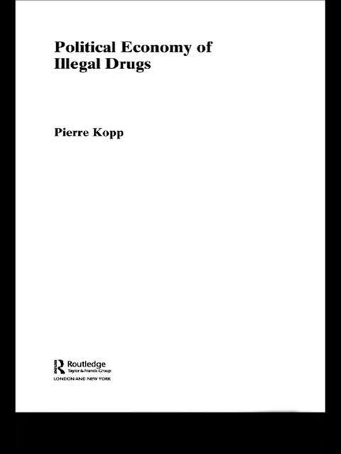 Cover image for book Political Economy of Illegal Drugs