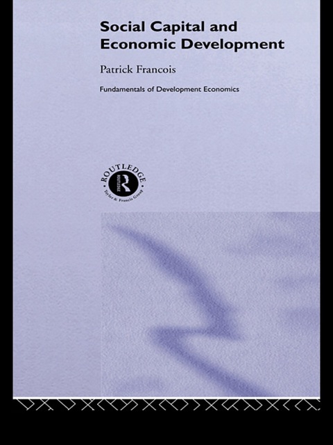 Cover image for book Social Capital and Economic Development