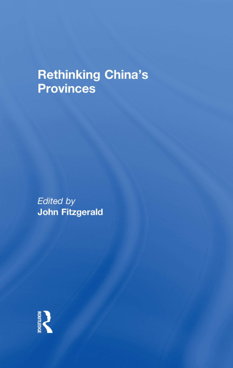 Cover image for book Rethinking China's Provinces
