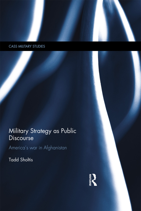 Cover image for book Military Strategy as Public Discourse
